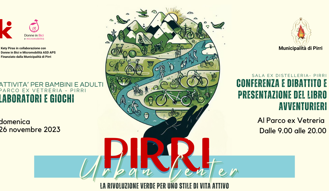 Pirri Urban Center 2023: La Rivoluzione Verde per uno Stile di Vita Attivo